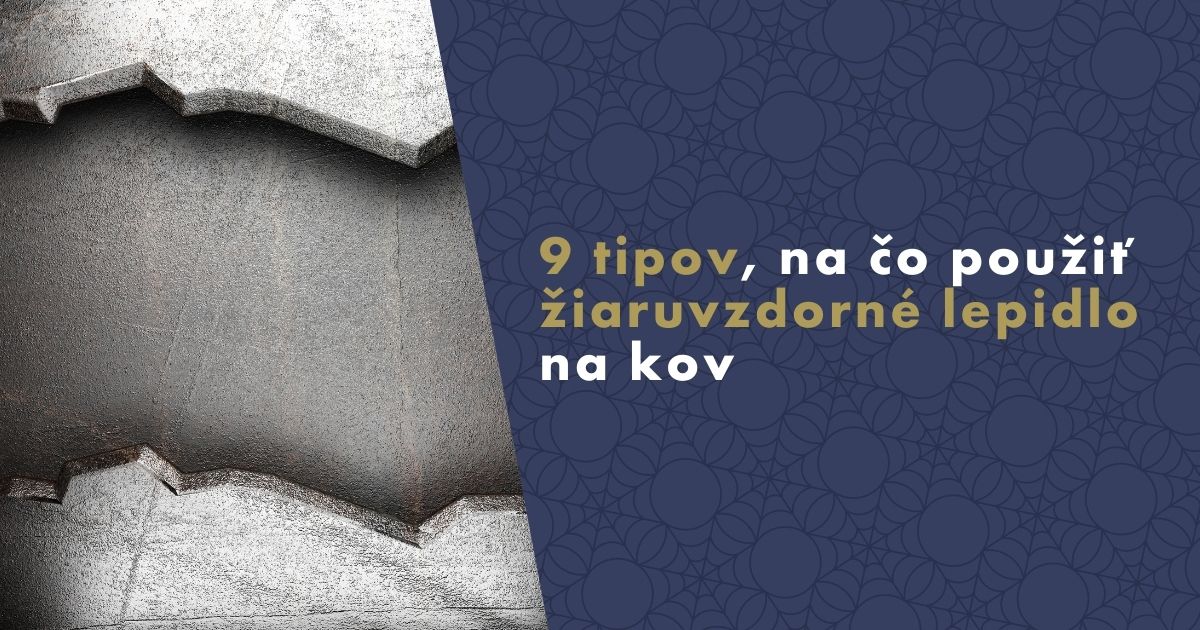 ziaruvzdorne-lepidlo-na-kov (1)
